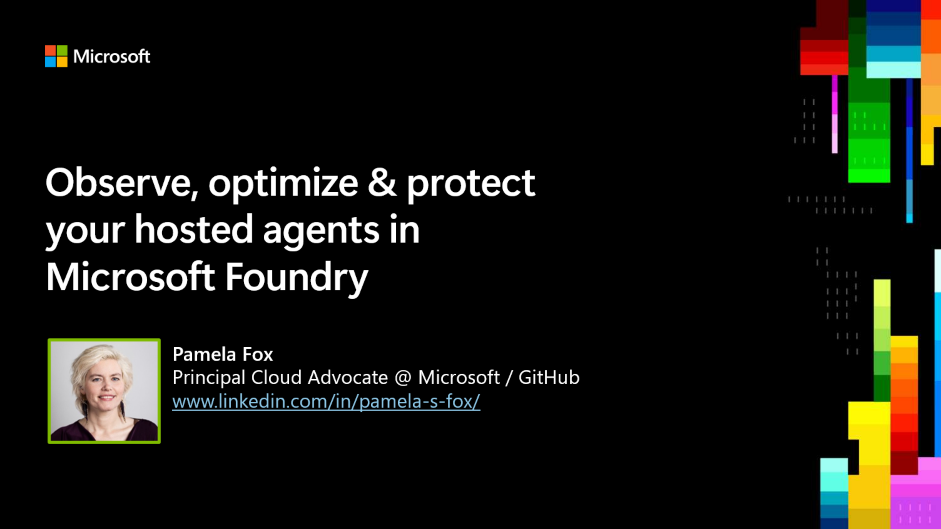Thumbnail image for talk titled Observe, optimize and protect your hosted agents in Microsoft Foundry